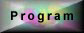 PROGRAM